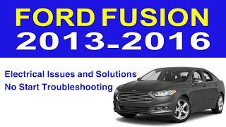 No Start Troubleshooting 2013-2016 Ford Fusion Electrical Issues and Solutions