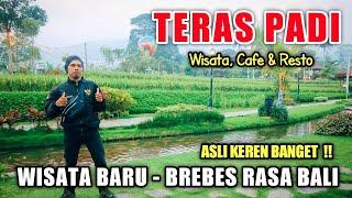 WISATA BREBES - TERAS PADI  Taman Resto & Cafe - Wisata Baru Nuansa Bali