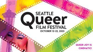 Seattle Queer Film Festival 2023 Festival Trailer