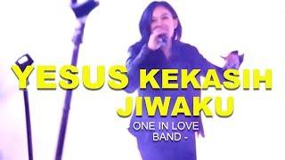 Yesus Kekasih Jiwaku  Dangdut Version  - cover by ONE IN LOVE team