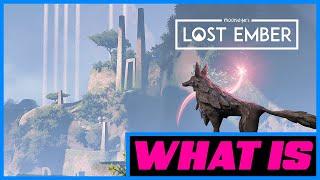 What is...Lost Ember