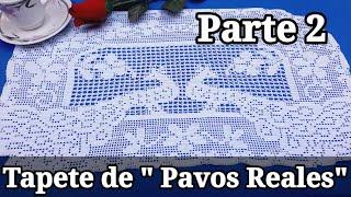 Centro de mesa de Pavo RealesTejido a crochetTécnica Filet.● Paso a Paso● video N°2