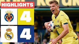 VILLARREAL CF 4 - 4 REAL MADRID  HIGHLIGHTS LALIGA EA SPORTS