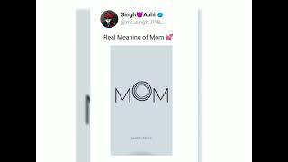 Real Meaning of Mom