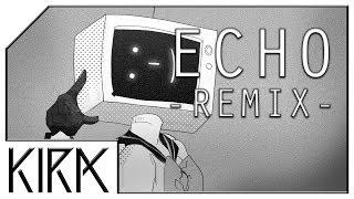KIRA - ECHO ft. GUMI English Remix