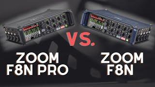 Zoom F8n and F8n Pro Differences - Sound Just Like A Pro