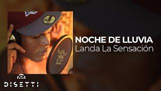 Landa La Sensación - Noche De Lluvia Audio Oficial  Salsa Urbana