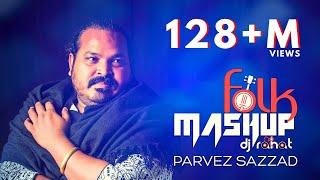 DJ Rahat x Parvez Sazzad  Bangla Folk Mashup  2024 Bangla Popular 10 Songs