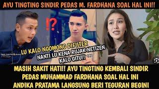 Panas Ayu Tt Sindir Pedas M. Fardhana Soal Hal Ini Andika Pratama Langsung Beri Teguran Begini