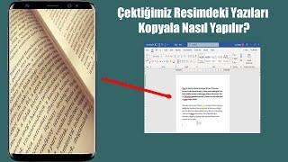 Çektiğimiz Resimdeki Yazıları Kopyala Nasıl Yapılır?