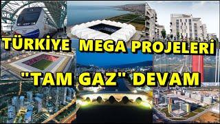 MEGA PROJELER SON 15 SENEDE GELİŞEN DEĞİŞEN TÜRKİYE YENİ PROJELER