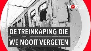 Wat gebeurde er tijdens de treinkaping bij De Punt?  NOS op 3