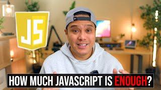 How Much JavaScript is Enough in 2024?