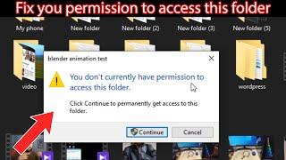 Fix you dont currently have permission to access this folder windows 10