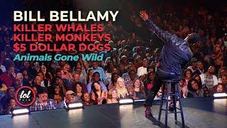 Killer Whales • Killer Monkeys • $5 Dogs • Bill Bellamy  LOLflix