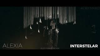 Alexia - Interstelar Alex Mako Remix