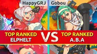 GGST ▰ HappyGRJ TOP Ranked Elphelt vs Gobou TOP Ranked A.B.A. High Level Gameplay