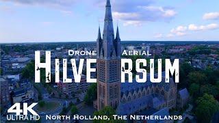 HILVERSUM 2023  Drone Aerial 4K  North Holland Nederland The Netherlands #hilversum