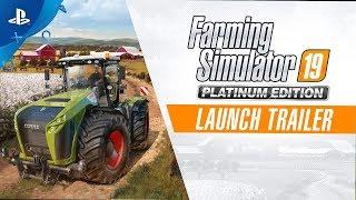 Farming Simulator 19 Platinum Edition - Launch Trailer  PS4