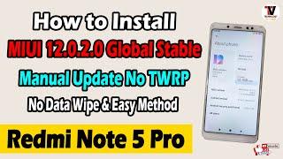 Redmi Note 5 Pro Official MIUI12.0.2.0  Manually Update Method  No Data Wipe 