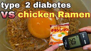 #10 Blood Sugar！Chicken Ramen VS type 2 diabetes glucose level