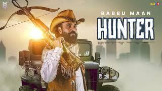 Babbu Maan - Hunter  Velly Laane  Latest Punjabi Song 2024