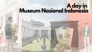 Museum Nasional Indonesia  A day in Museum Nasional Indonesia