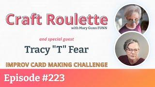 Craft Roulette Episode #223 featuring Tracy Fear @NotAfraidofColor