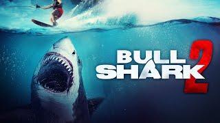 BULL SHARK 2 Full Movie  Shark Movies  The Midnight Screening