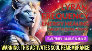 Lyran Frequency ～ Lyran Starseed Activation ～ Healing Light Language ～ Awaken Your Healing Powers