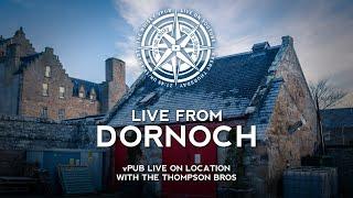 vPub Live on Location - Dornoch & The Thompson Bros