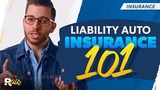 Liability Auto Insurance 101