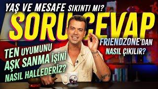 Soru - Cevap  Adı Konulmayan İlişki Friendzone Aldatılma Korkusu…