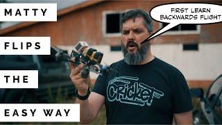 Advanced FPV Maneuvers  Backward Flight and Matty Flips The Easy Way