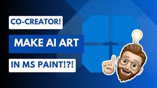 Unleash Your AI Creativity with Co-creator in Microsoft Paint