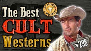 The Best Cult Westerns