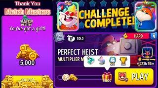 Thank You Gift Match Masters Multiplier Mushrooms+Rainbow Solo Challenge Perfect Heist35000 Score