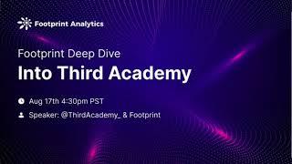 Footprint Deep Dive Into Third Academy