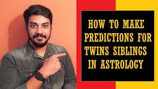 How To Predict For Twins In Astrology