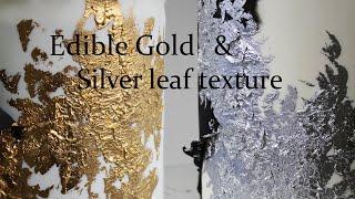 How to make edible gold and silver leaf texture