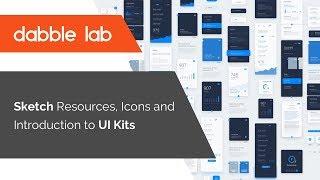 Sketch Resources Icons and Introduction to UI Kits - Dabble Lab #5