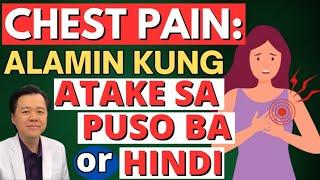 Chest Pain Alamin Kung Atake Sa Puso Ba or Hindi. - By Doc Willie Ong Internist and Cardiologist