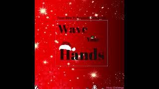 Tone Rios Ft Samuele Sambasile - Wave Your Hands