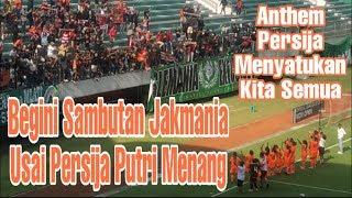 Anthem Persija Menyatukan Kita Semua After Match Persija Putri v Persib Putri  Liga 1 Putri 2019