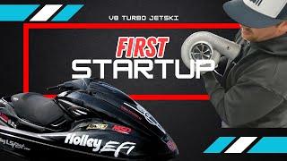 First Startup Of The V8 Turbo Jetski