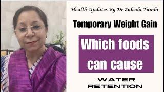 Real causes of Water Retention  Which foods make you swell  What makes you puffy Dr Zubeda Tumbi