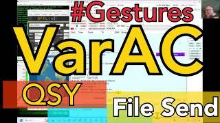 VarAC QSO QSY File Sending Gestures and More Also VarACs VARA HFs Biggest Drawback