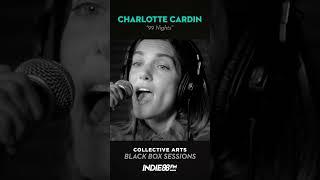 Charlotte Cardin - 99 Nights  Collective Arts Black Box Session