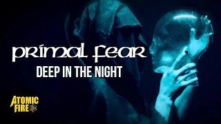 PRIMAL FEAR - Deep In The Night Official Music Video