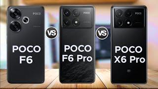 POCO F6 vs POCO F6 Pro vs POCO X6 Pro